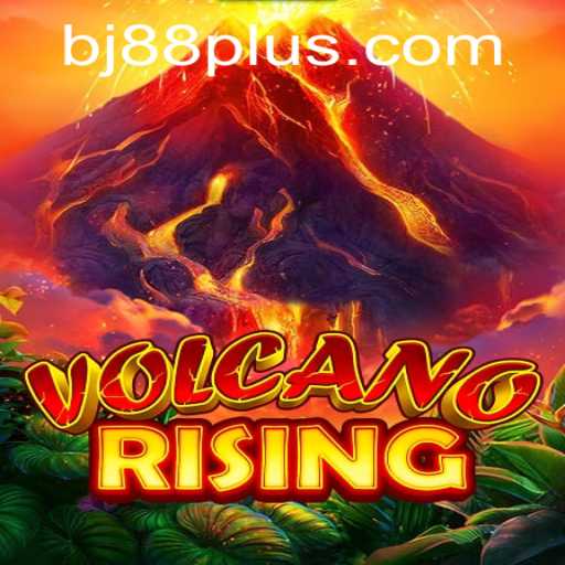 VolcanoRising - Unleashing the Thrilling Adventure of BJ88